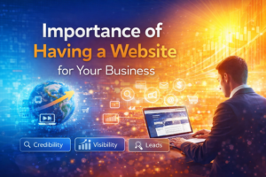 importance of having a website for your business importance of having a website for your business