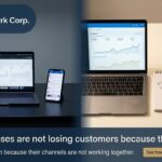 You’re Not Losing Customers Because You’re Quiet—You’re Losing Them Because Your Channels Don’t Connect
